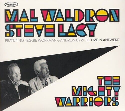 MAL WALDRON & STEVE LACY: The Mighty Warriors / Live in Antwerp [Elemental Music, 2024]