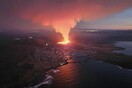 Έκρηξη ηφαιστείου στην Ισλανδία: Η λάβα έφτασε σε σπίτια, έπιασαν φωτιά