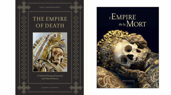 The Empire of Death. Paul Koudounaris.