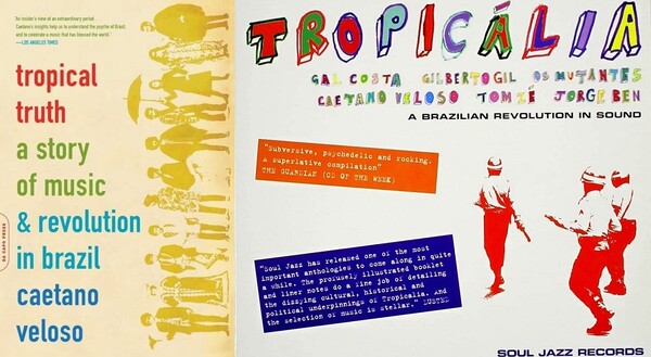 Tropicália: η μουσική επανάσταση στη Βραζιλία στο τέλος των σίξτις